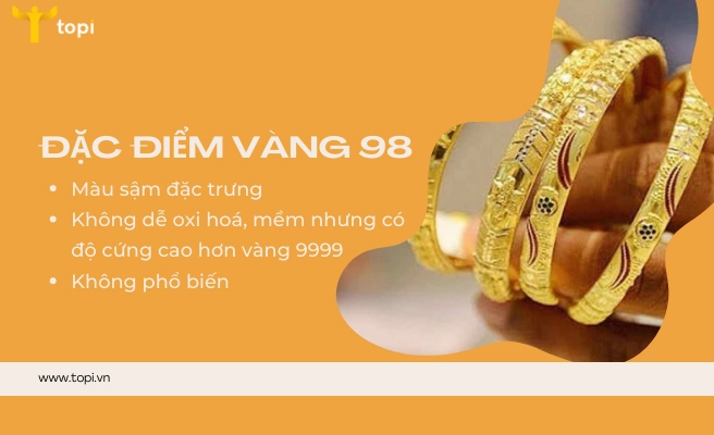 Đặc điểm của vàng 98