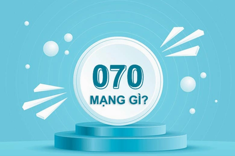 Đầu số 070 là của mạng nào?