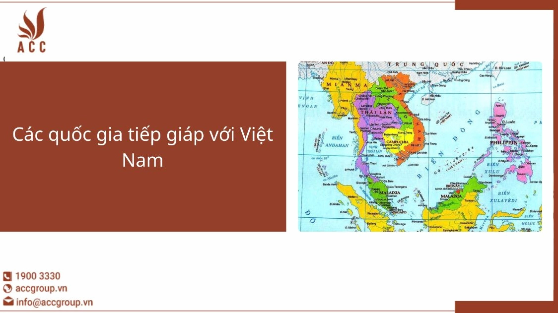Bản đồ các quốc gia tiếp giáp Việt Nam