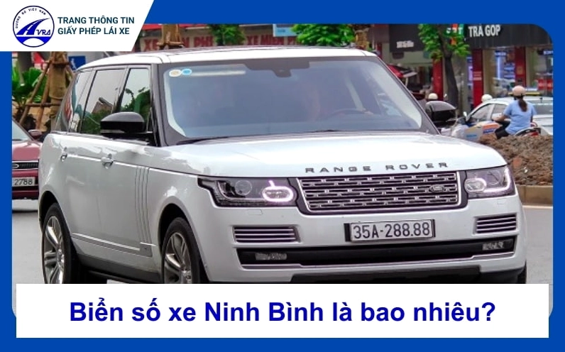 bien-so-xe-ninh-binh-2026-bao-nhieu-va-y-nghia-chi-tiet_397