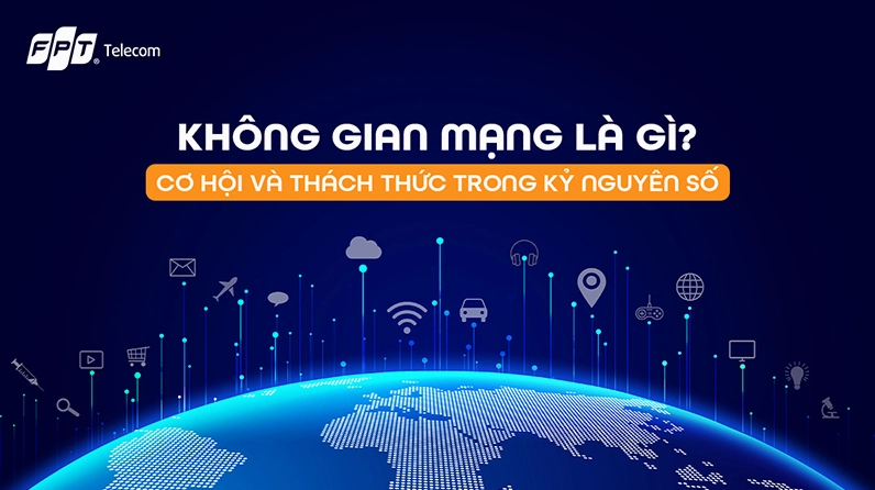 Các mối đe dọa tiềm ẩn trong không gian mạng