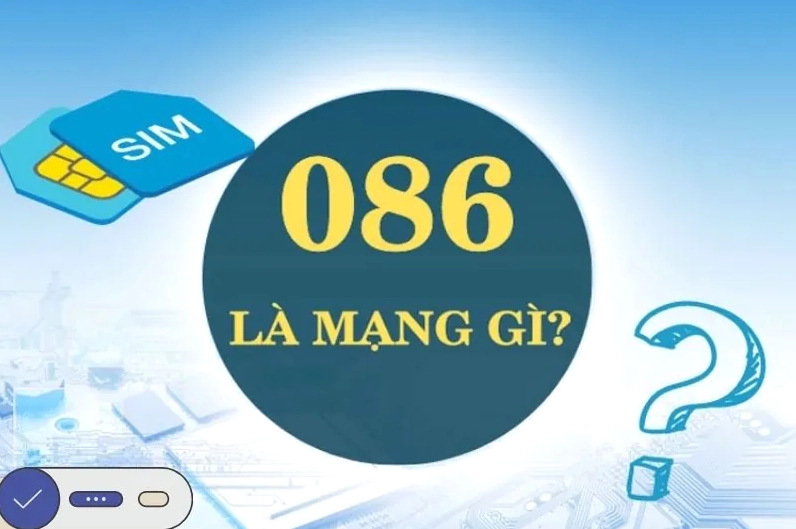 Chọn SIM đầu số 086 theo sở thích