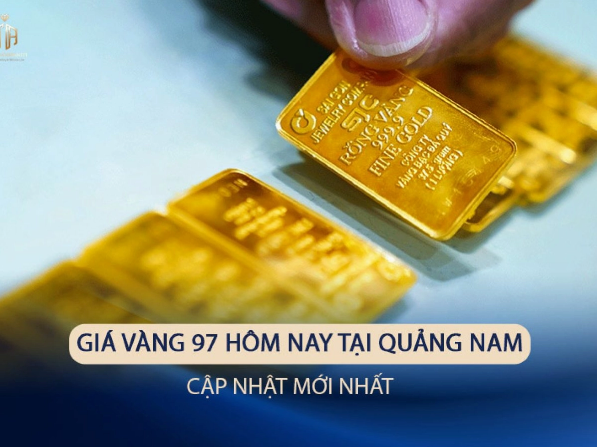 gia-vang-97-hom-nay-tai-quang-nam-cap-nhat-moi-nhat-2026_888