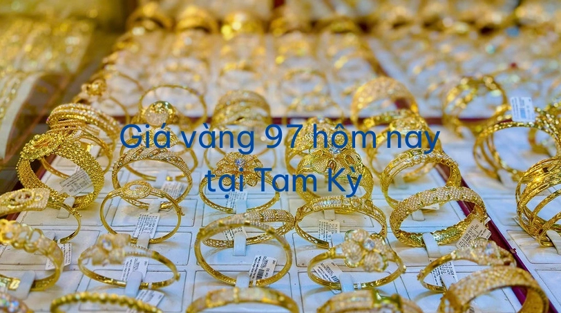 gia-vang-97-hom-nay-tai-tam-ky-cap-nhat-phan-tich-sau-2026_923