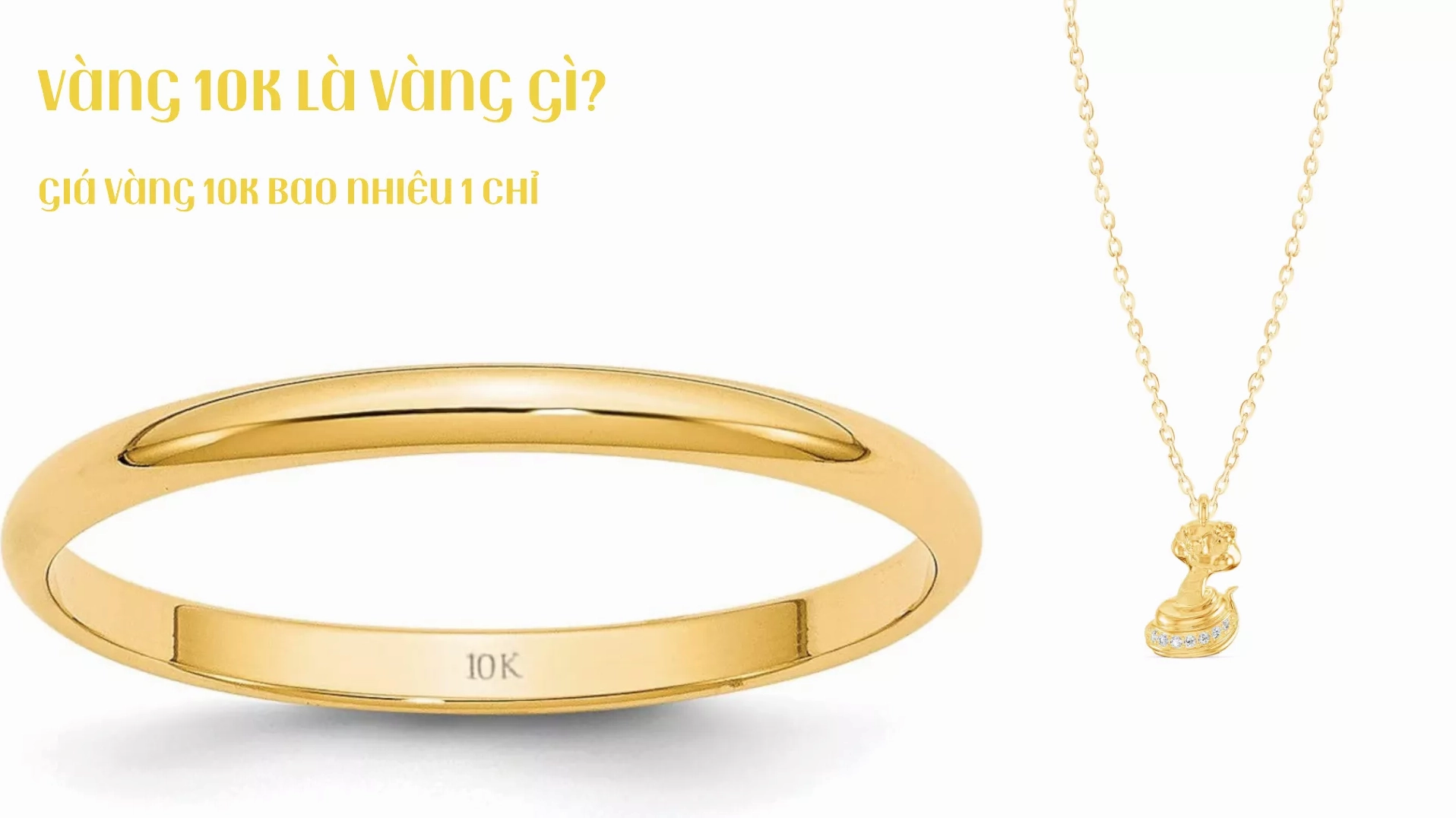 Lời khuyên mua sắm vàng tây 10K năm 2026