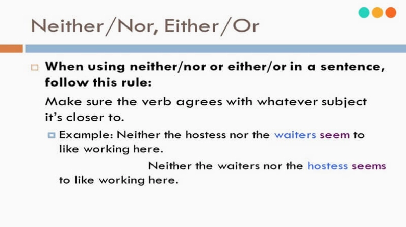 Lưu ý khi dùng neither nor
