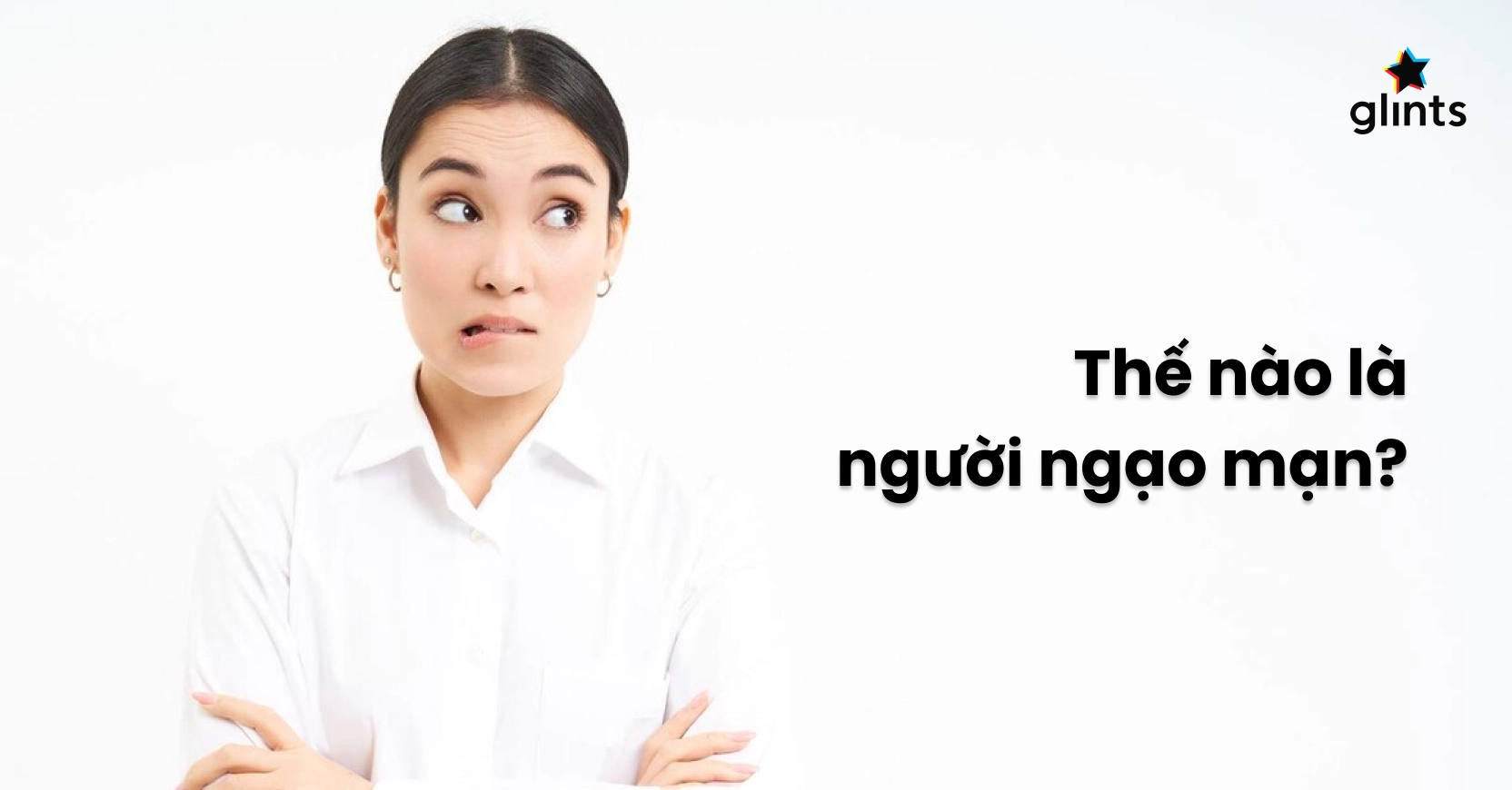 Phân biệt sự kiêu ngạo và tự tin