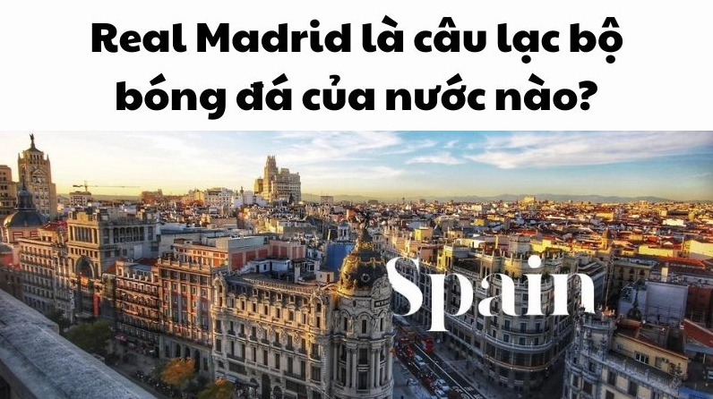Sân vận động Santiago Bernabéu - Sân nhà của Real Madrid