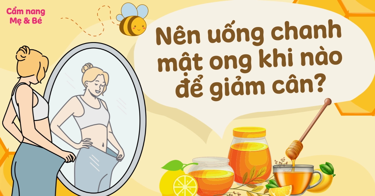 Thời điểm uống chanh mật ong tốt cho giảm cân