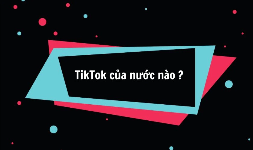 tiktok-cua-nuoc-nao-lich-su-su-that-bat-ngo-ban-chua-biet_864