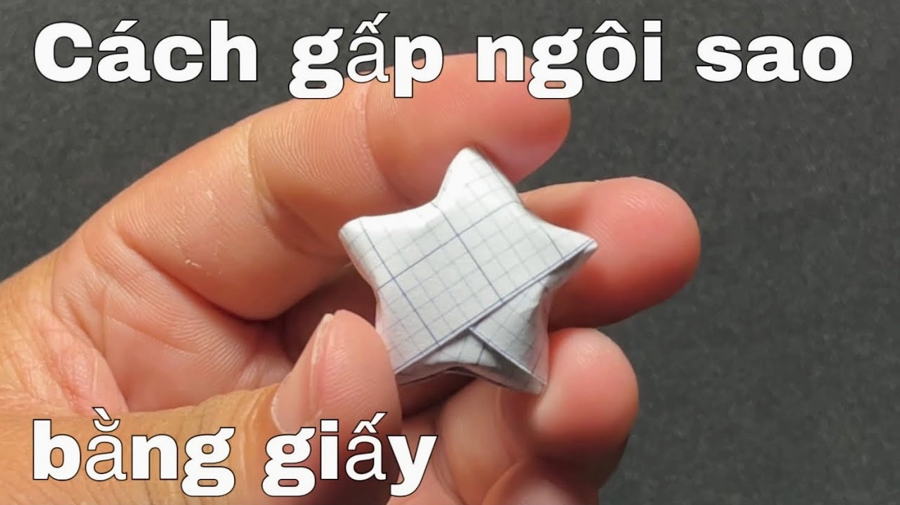 Video hướng dẫn gấp sao giấy