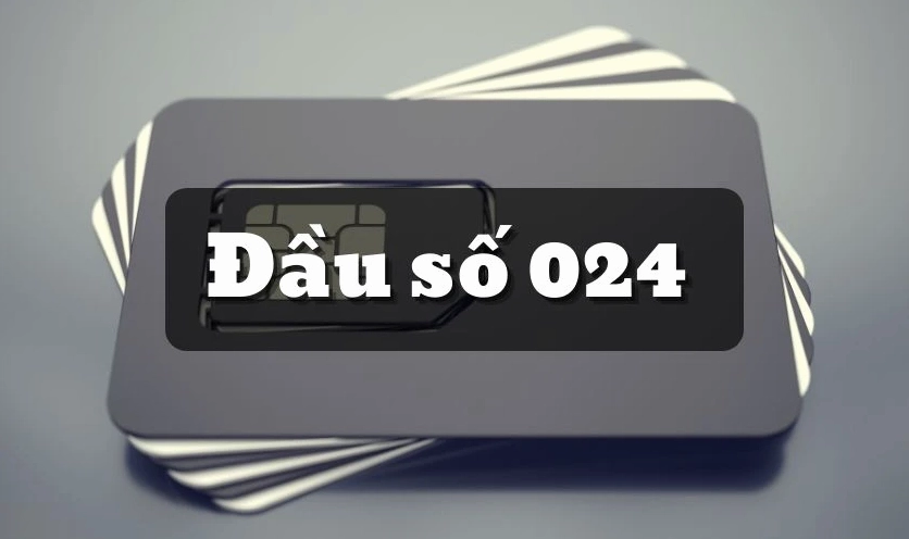 Đầu số 0024 là mã vùng nước nào