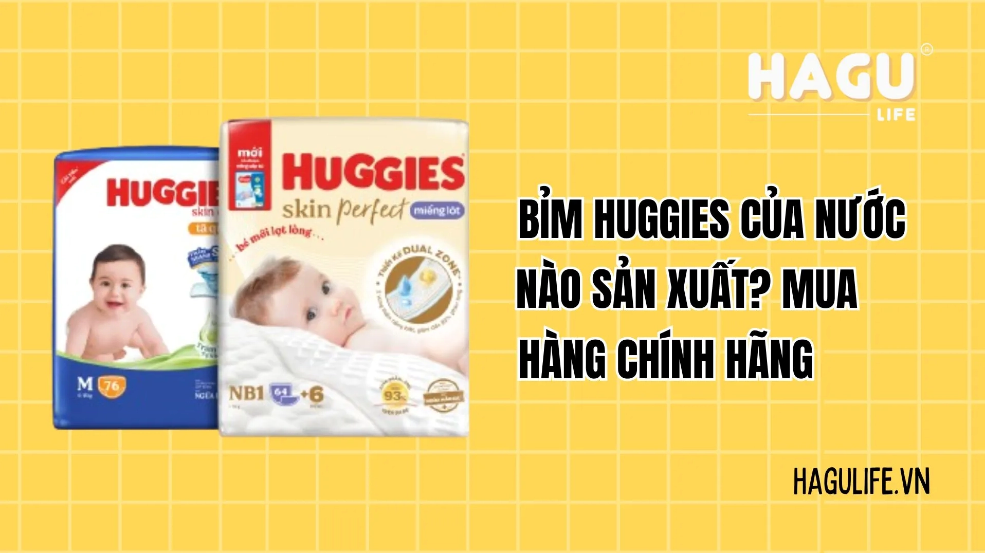 Các loại tã Huggies trên thị trường
