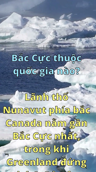Cảnh quan Bắc Cực với băng tan