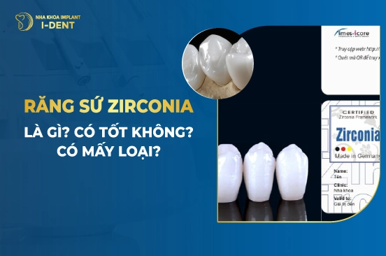 Chăm sóc răng sứ Zirconia