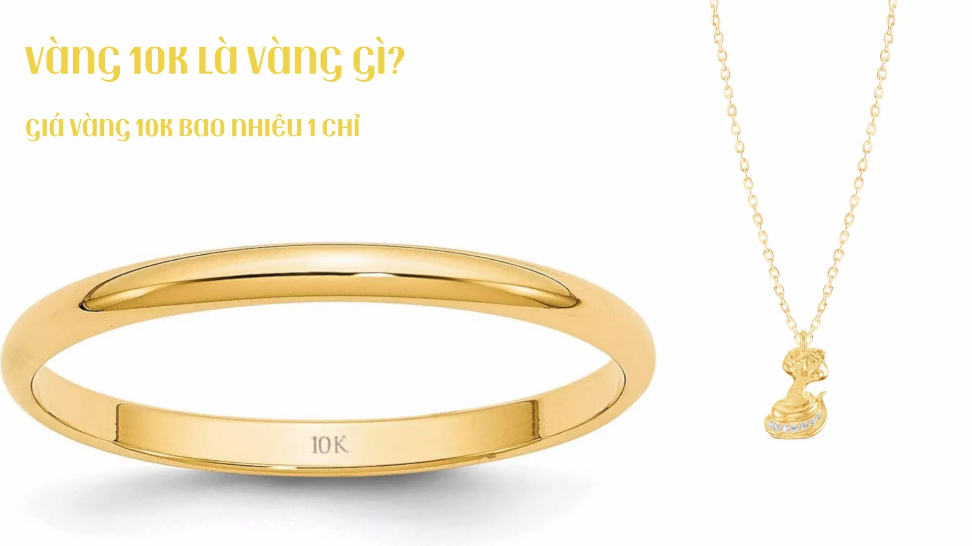 Chi tiết về vàng 10K