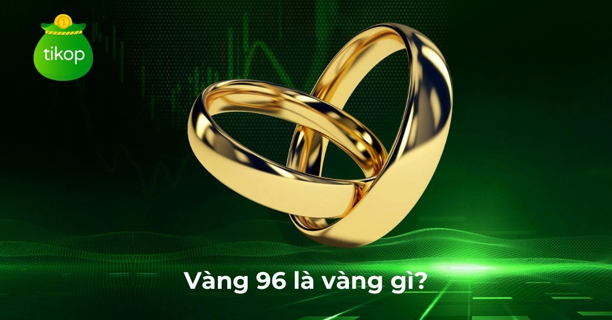 Nên mua vàng 96 hay không?
