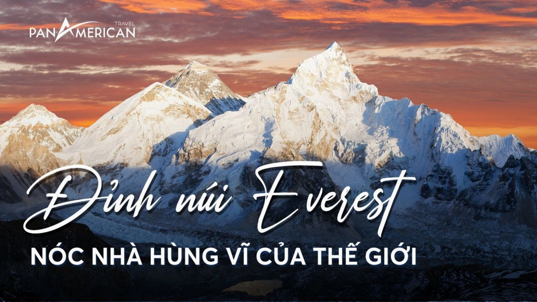 Toàn cảnh đỉnh Everest từ trên cao