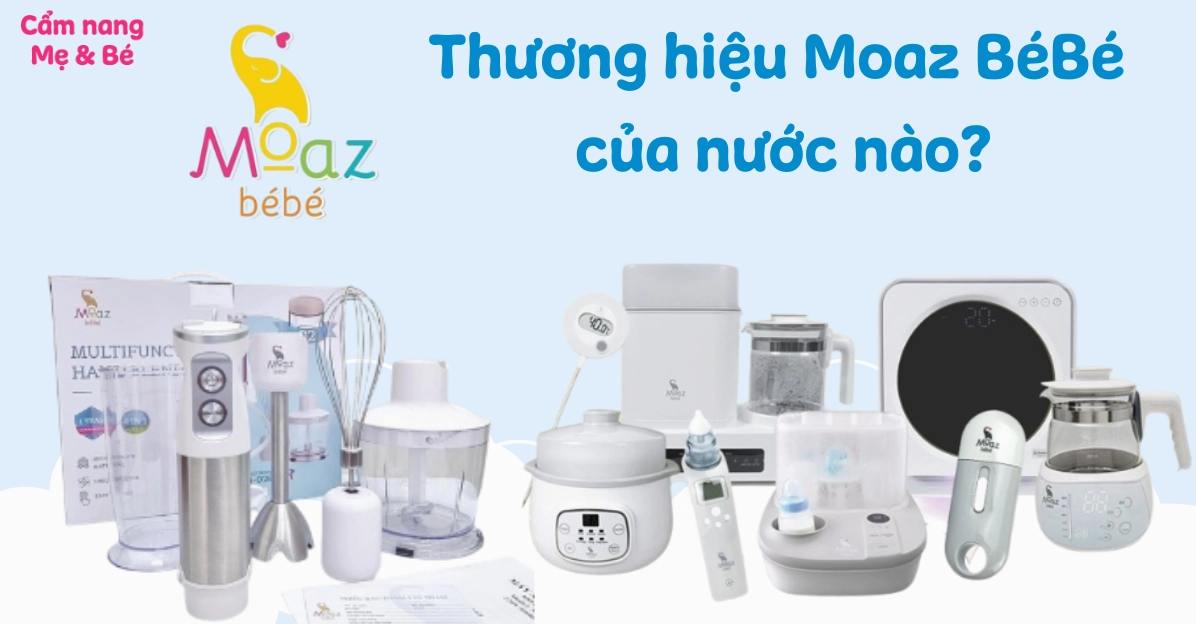 Tổng quan về thương hiệu Moaz bébé