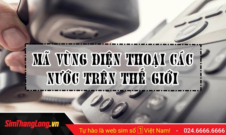 85-la-nuoc-nao-kham-pha-ma-vung-ien-thoai-quoc-te-85_665