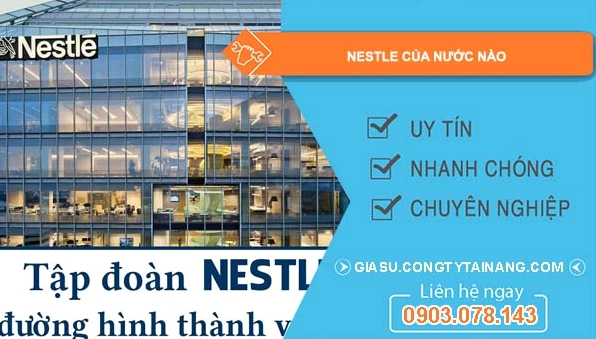 Các sản phẩm đa dạng của Nestlé