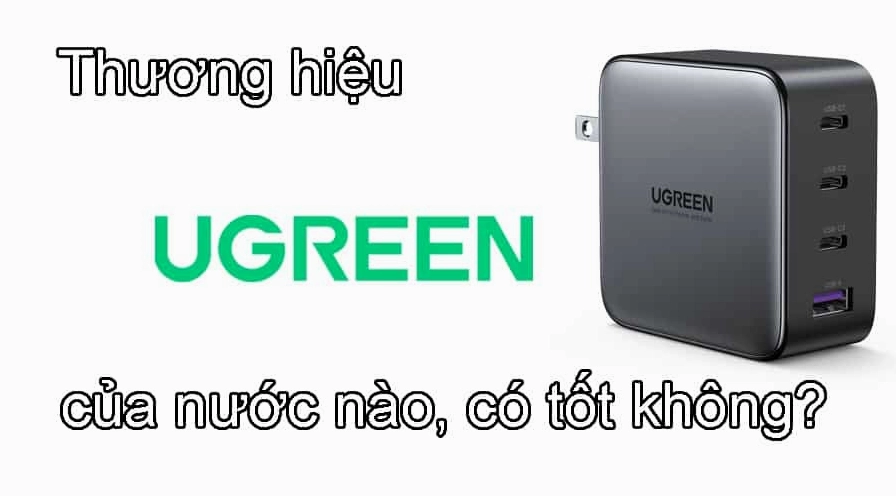 Các sản phẩm sạc và cáp của Ugreen