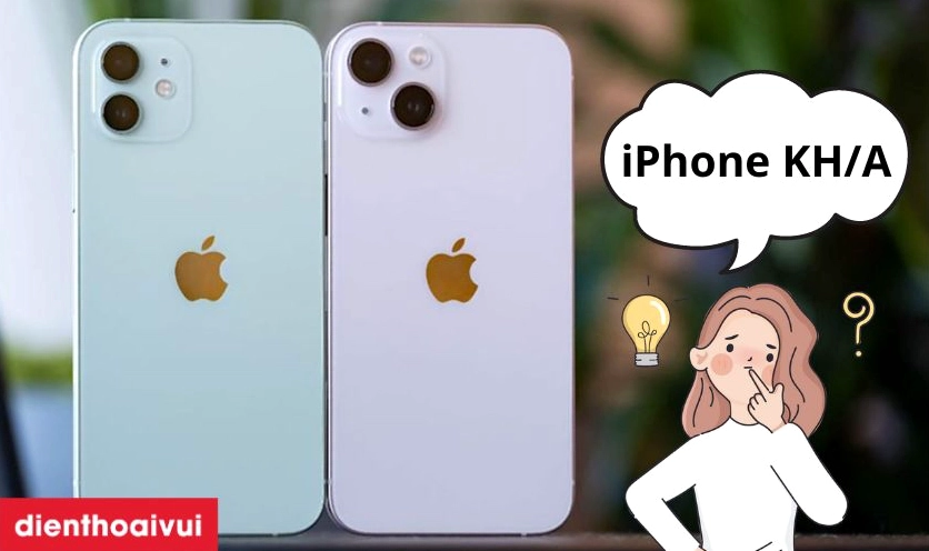 Lời khuyên khi mua iPhone KH năm 2026