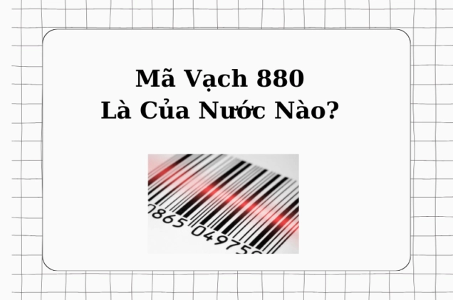 ma-vach-880-cua-nuoc-nao-phan-tich-chuyen-sau-2026_114