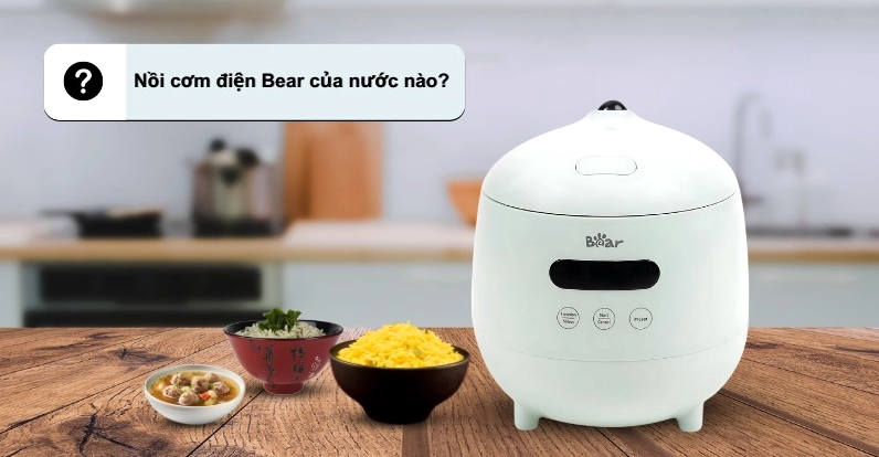 Nồi cơm điện Bear - Sản phẩm nổi bật của thương hiệu