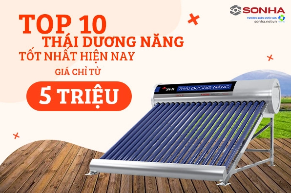 Top các loại máy nước nóng năng lượng mặt trời